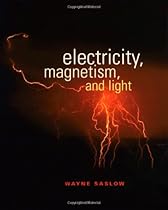 Electricity, Magnetism, and Light