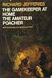 The Gamekeeper at Home (Oxford Paperbacks)