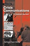 Instructor s Manual to Accompany Crisis Communications: A Casebook Approach (LEA s Communication S.)