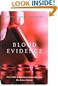 Blood Evidence: How DNA is Revolutionizing the Way We Solve Crimes