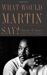 Image of What Would Martin Say?