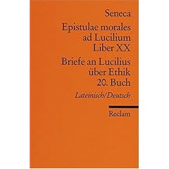 Epistulae morales ad Lucilium. Liber XX /Briefe an Lucilius �ber Ethik. 20. Buch: Lat. /Dt.