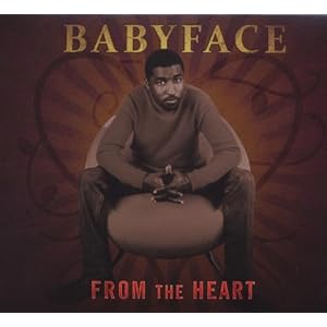 Babyface - From The Heart