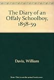 The diary of an Offaly schoolboy 1858-59