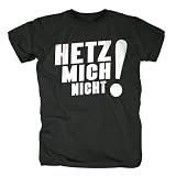 Sascha Grammel “Hetz Mich Nicht!” T-Shirt,Größe XL,Schwarz