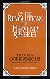 On the Revolutions of Heavenly Spheres (Great Minds Series)