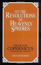On the Revolutions of Heavenly Spheres (Great Minds Series)