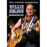 DVD : Willie Nelson - Broadcasting Live