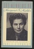 The memoirs of Margaret S. Mahler