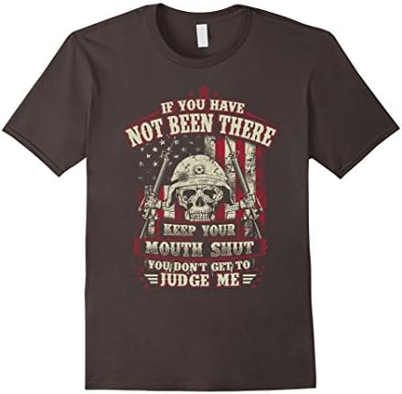 veterans t shirts - If you have not been there - Male Medium - Asphalt