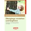 Beitr�ge zur Bildungsqualit�t: �berg�nge verstehen und begleiten: Transitionen in der Bildungslaufbahn von Kindern