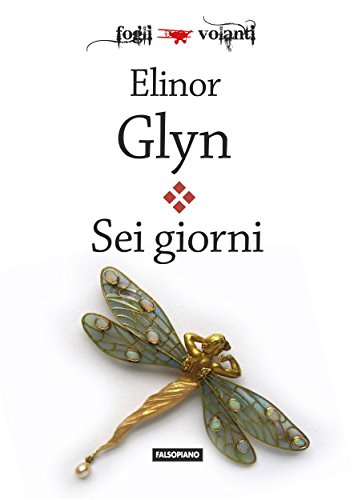 Sei giorni (Fogli volanti) (Italian Edition)