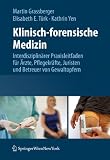 Klinisch-forensische Medizin