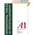 International Tables for Crystallography,Volume A1: Symmetry relations between space groups (International Tables for... by H. Wondratschek and U. Müller