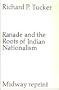 Ranade and the Roots of Indian Nationalism (Midway reprint)