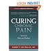 Curing Chronic Pain: Stories of Hope and Healing