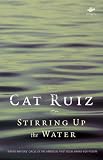 Stirring Up the Water (Earthworks Series)