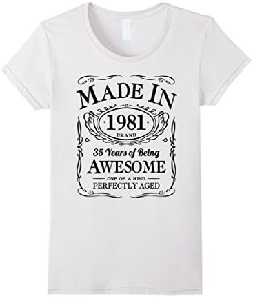Women's 35th Birthday Gift Made In 1981 Awesome White Medium White
