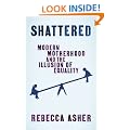 Shattered: Modern Motherhood and the Illusion of Equality