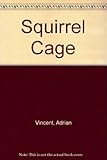 The squirrel cage