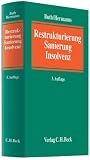 Restrukturierung, Sanierung, Insolvenz: Handbuch