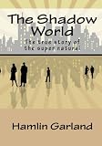 The Shadow World: The True Story Of The Super Natural