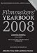 Book Filmmakers' Yearbook 2008: By filmmakers for filmmakers-essential contacts and advice (Filmmakers' Yearbook)