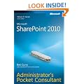 Microsoft SharePoint 2010 Administrator's Pocket Consultant