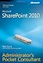 Microsoft SharePoint 2010 Administrator's Pocket Consultant