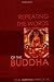 Repeating the Words of the Buddha