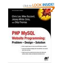 PHP MySQL Website Programming: Problem - Design - Solution