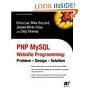 PHP MySQL Website Programming: Problem - Design - Solution