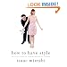 How to Have Style