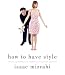 Books : How to Have Style