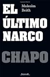 El Ultimo Narco: Chapo