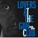 Lovers at the Gun Club
