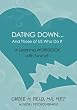 Dating Down... And Those of US Who Do It: A Learning Workbook with funstuff