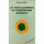 Les verts allemands: Un conservatisme alternatif (Collection Environnement) book cover