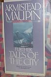 Further Tales of the City (Tales of the City Series, V. 3)