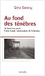 Au fond des t�n�bres : Un bourreau parle : Franz Stangl, commandant de Treblinka