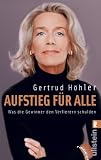 Aufstieg f&uuml;r alle - Gertrud H&ouml;hler