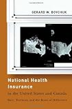 National Health Insurance in the United States and Canada: Race, Territory, and the Roots of Difference 41UWZv3aQhL. SL160 National Health Insurance in the United States and Canada: Race, Territory, and the Roots of Difference