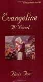 Evangeline: A Novel