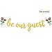 Be Our Guest Banner, Reception Banner Bachelorete Party Engagement Party Decorations