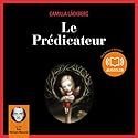 Le Prédicateur (Erica Falck et Patrik Hedström 2) | Livre audio Auteur(s) : Camilla Läckberg Narrateur(s) : Éric Herson-Macarel