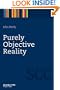 Purely Objective Reality (Semiotics, Communication and Cognition)