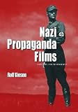 Books : Nazi Propaganda Films: A History and Filmography