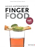  : Fingerfood: Die Krönung der kulinarischen Kunst