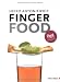 Bücher : Fingerfood: Die Krönung der kulinarischen Kunst