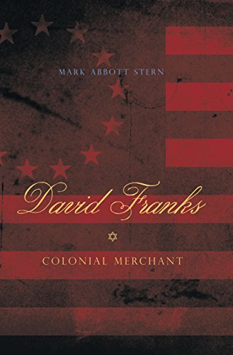 David Franks: Colonial Merchant (Keystone Books®)